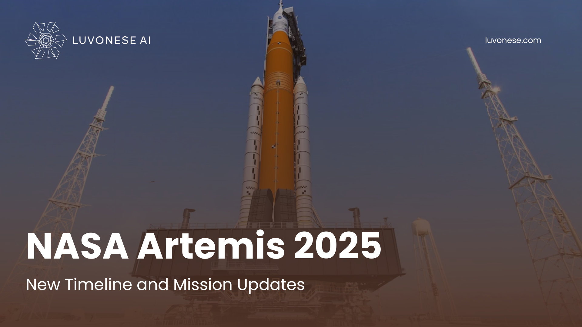 NASA Artemis 2025 New Timeline and Mission Updates - Luvonese AI